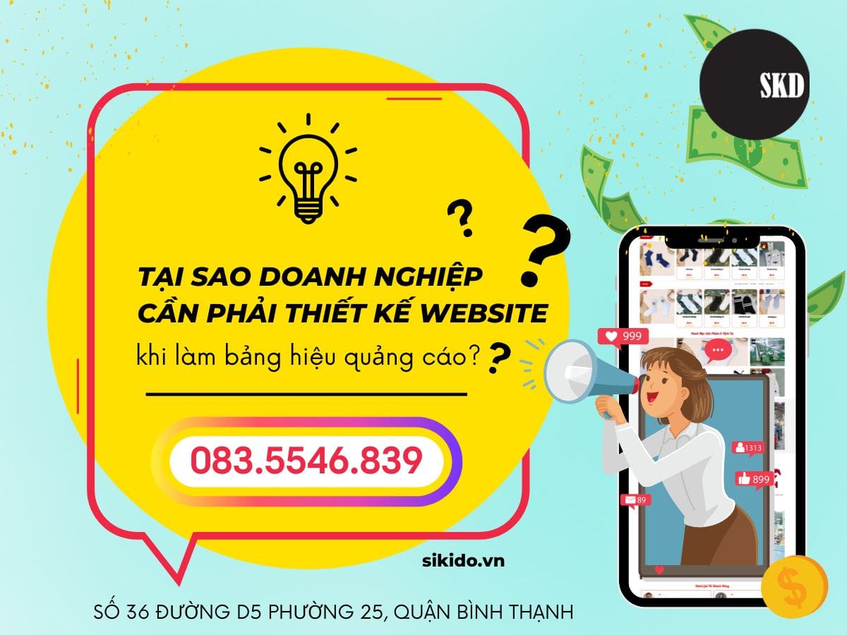 Tại sao doanh nghiệp cần phải thiết kế website khi làm bảng hiệu quảng cáo?