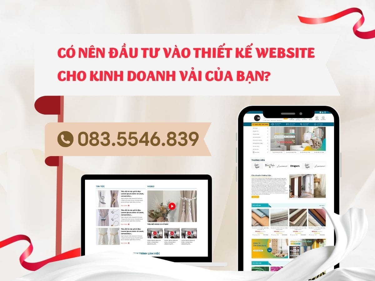 Có nên đầu tư vào thiết kế website cho kinh doanh vải của bạn?