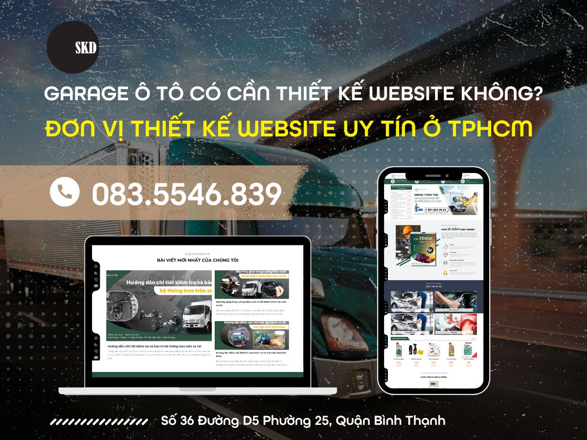 Garage ô tô có cần thiết kế website không? Đơn vị thiết kế website uy tín ở TPHCM?