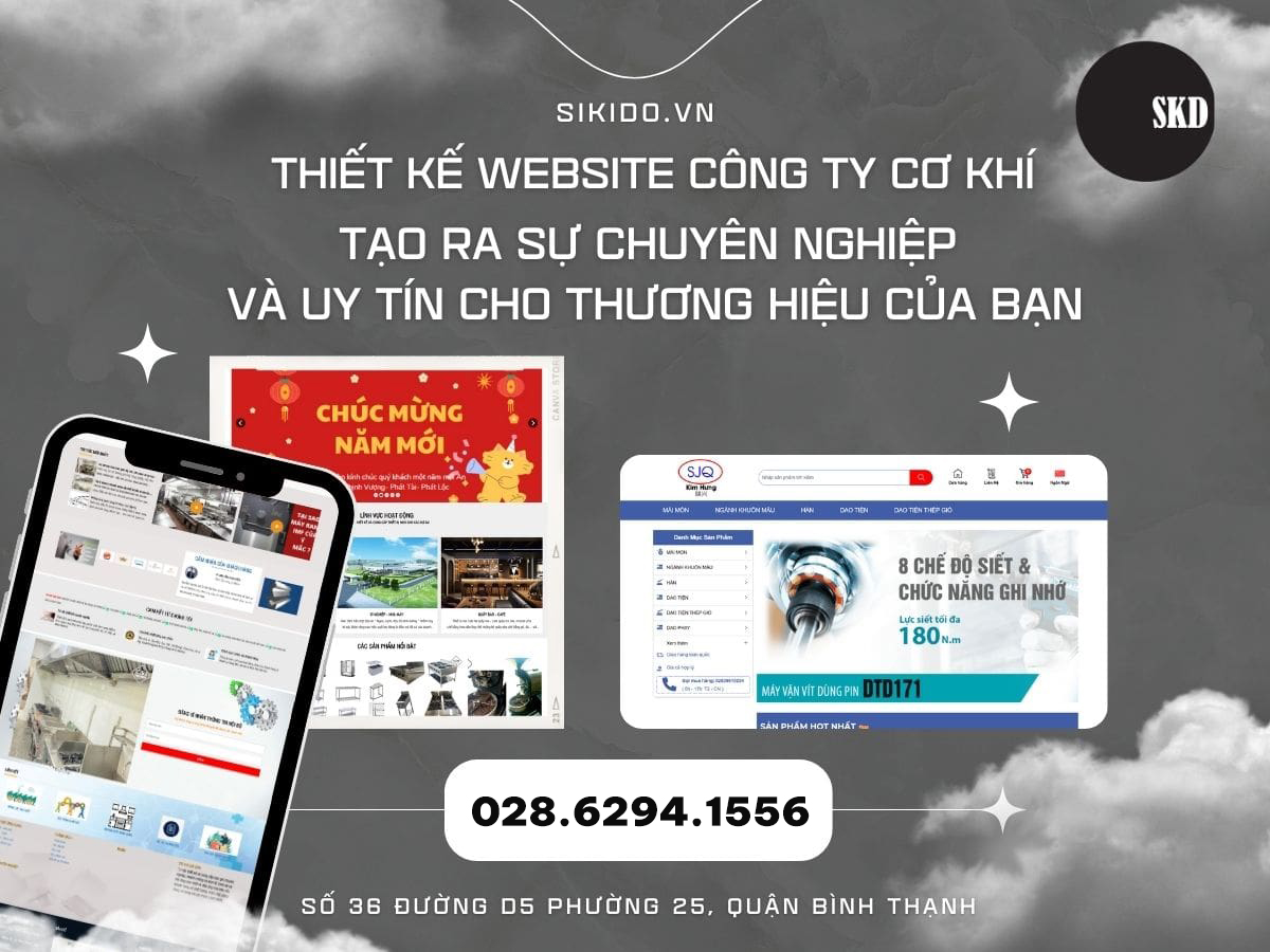 THIẾT KẾ WEBSITE CÔNG TY CƠ KHÍ - TẠO RA SỰ CHUYÊN NGHIỆP VÀ UY TÍN CHO THƯƠNG HIỆU CỦA BẠN 