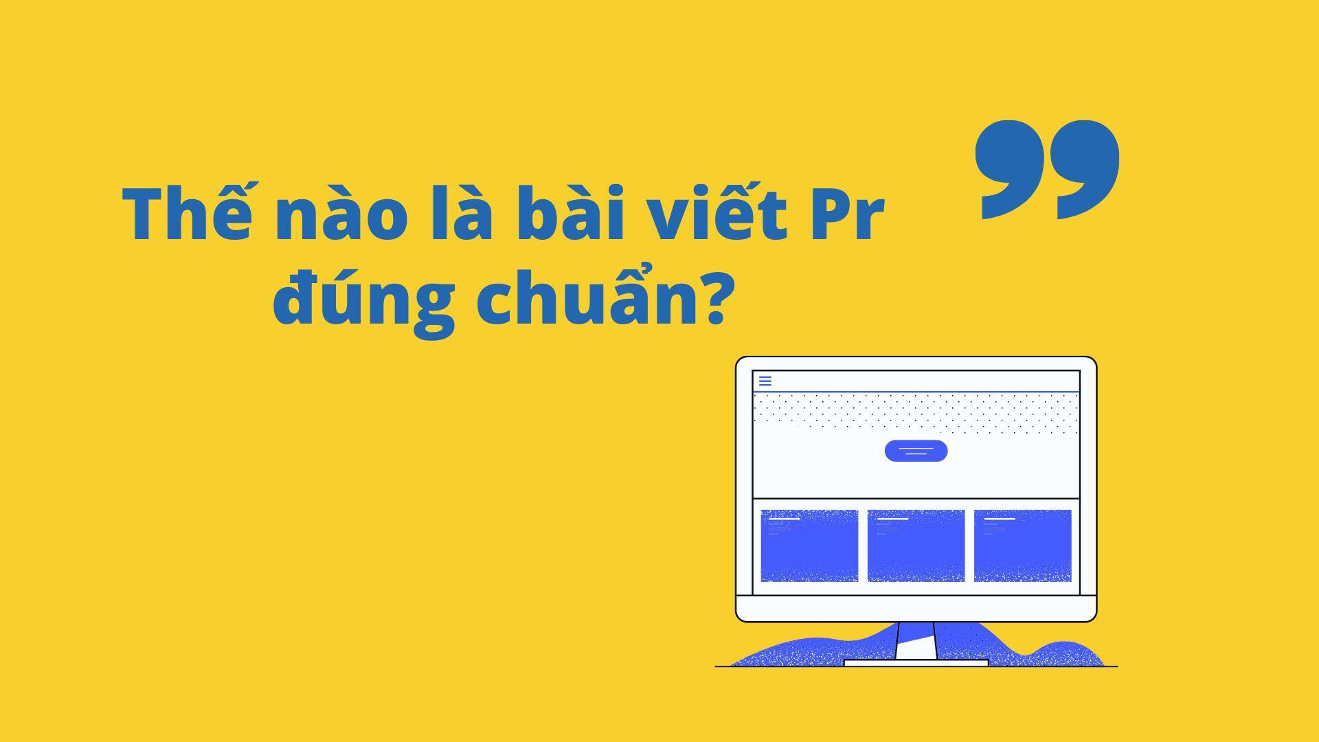 Thế nào là viết bài Pr hiệu quả