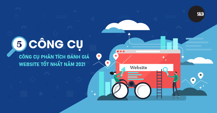 TOP 5 công cụ phân tích đánh giá website tốt nhất hiện nay