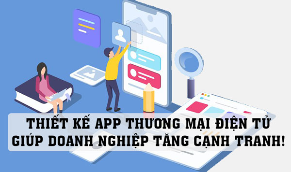 Dịch vụ thiết kế app cho doanh nghiệp tại Thủ Đức