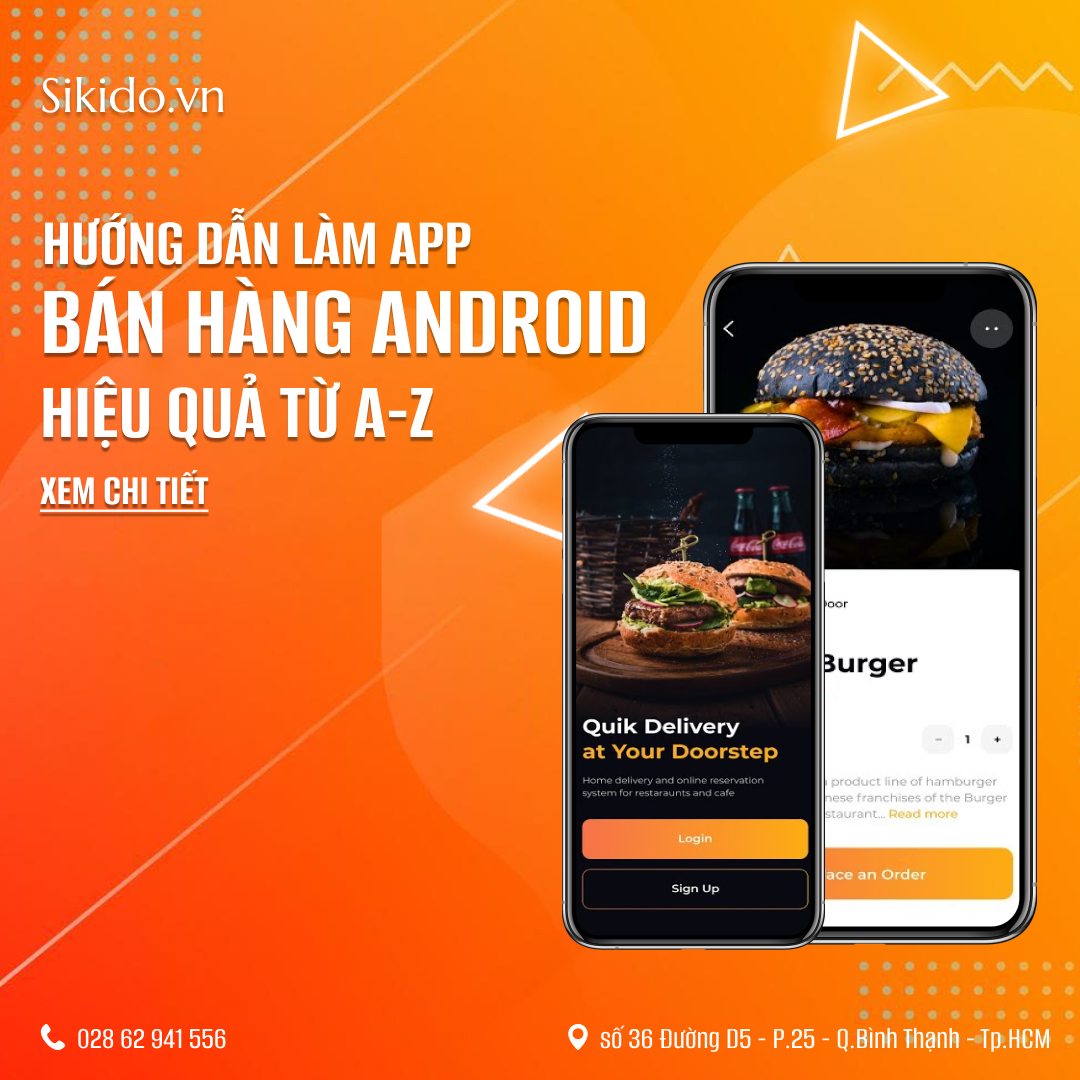 HƯỚNG DẪN LÀM APP BÁN HÀNG ANDROID HIỆU QUẢ TỪ A-Z