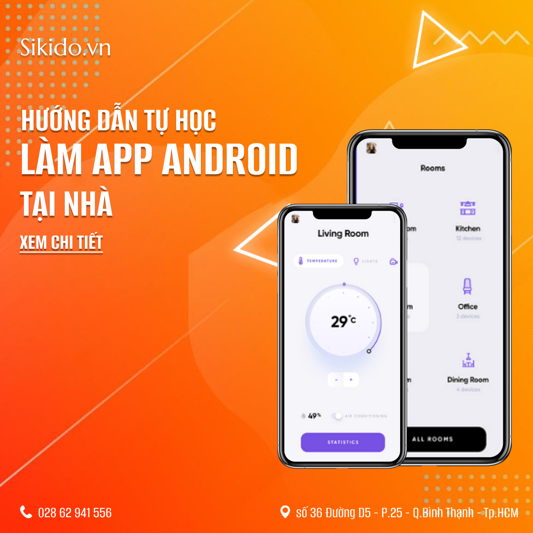 HƯỚNG DẪN TỰ HỌC LÀM APP ANDROID TẠI NHÀ