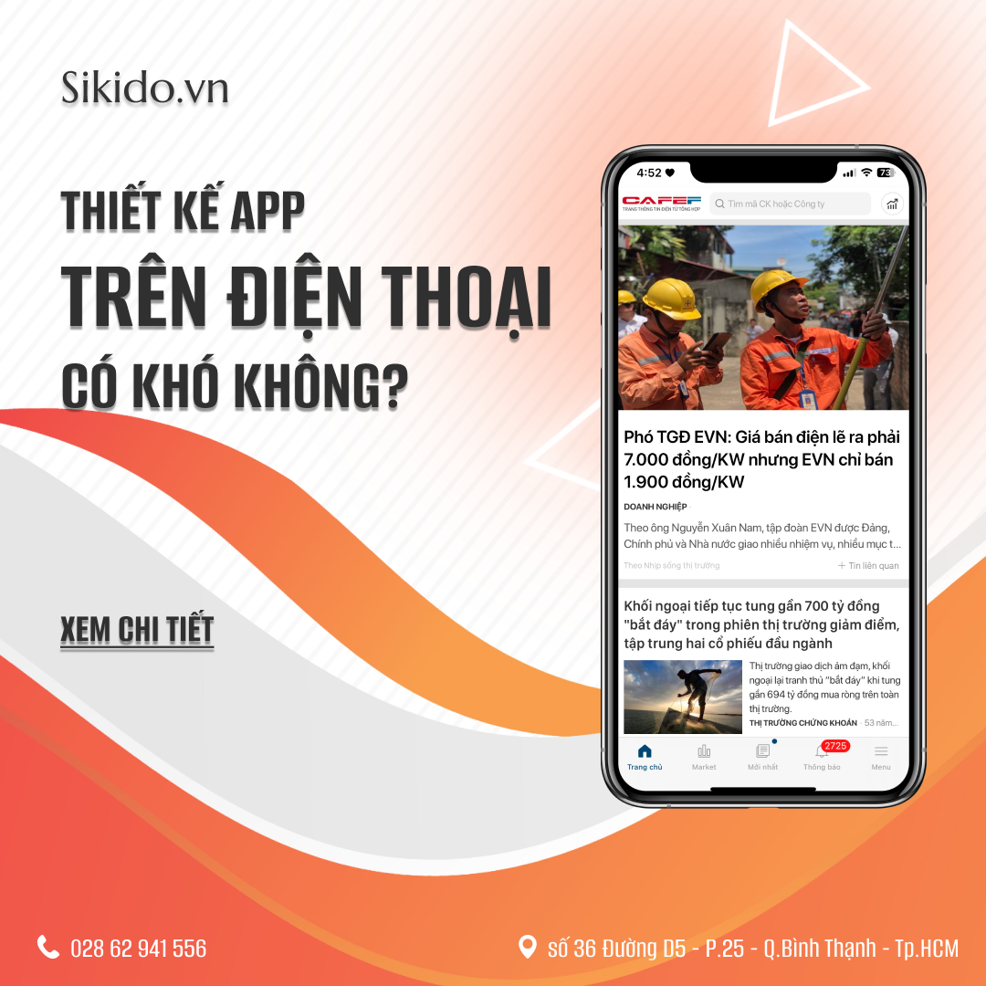 THIẾT KẾ APP TRÊN ĐIỆN THOẠI CÓ KHÓ KHÔNG?