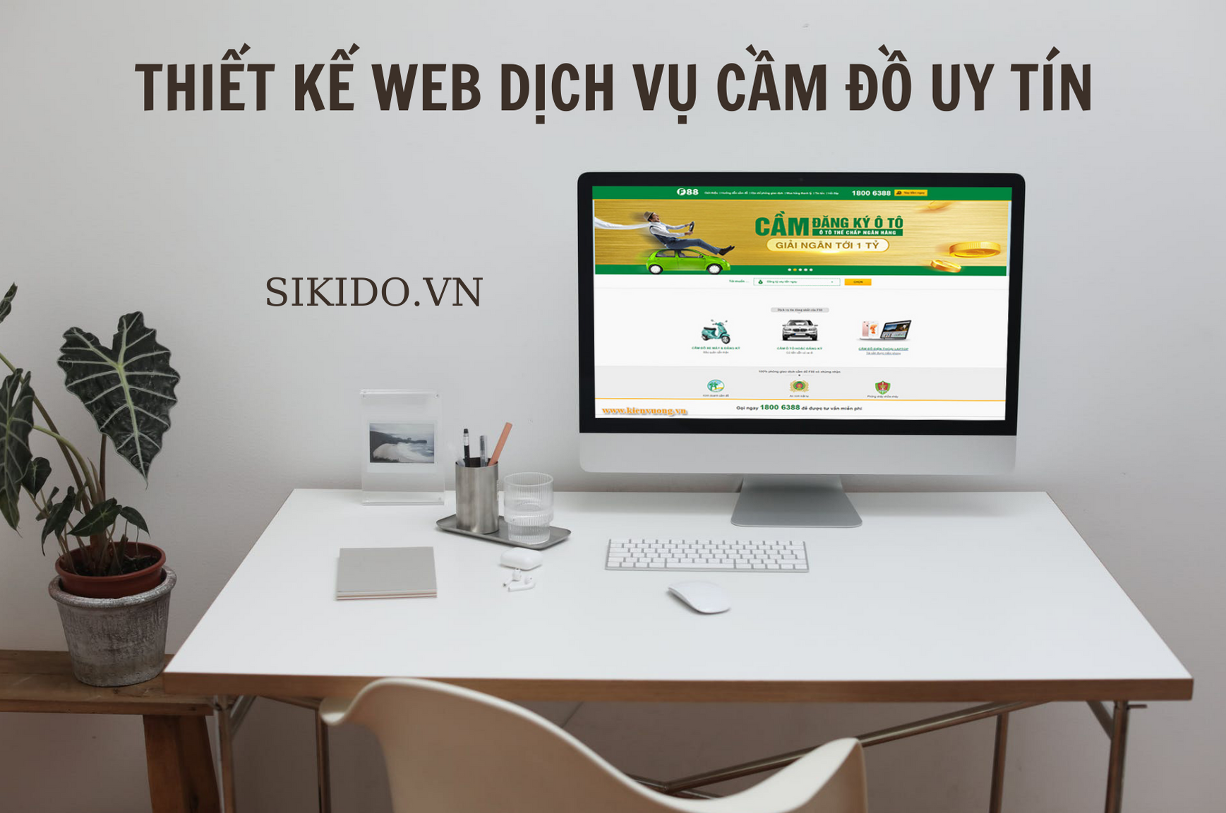 Thiết kế website dịch vụ cầm đồ uy tín tại SIKIDO